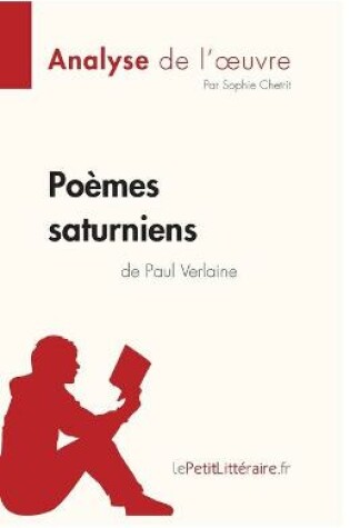 Cover of Poèmes saturniens de Paul Verlaine (Analyse de l'oeuvre)