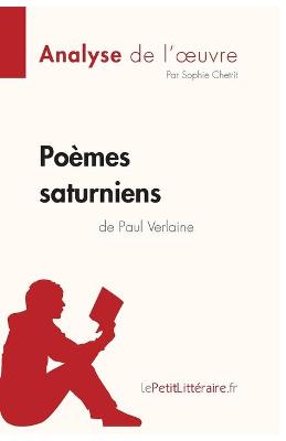 Book cover for Po�mes saturniens de Paul Verlaine (Analyse de l'oeuvre)