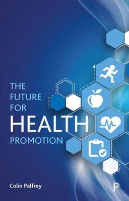 Book cover for The Future for Health Promotion