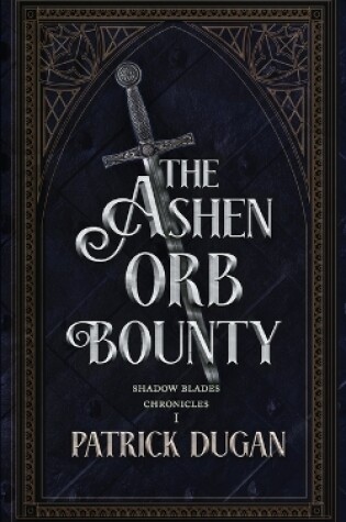 Cover of The Ashen Orb Bounty