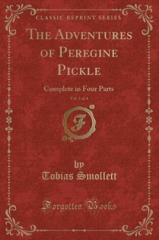 Cover of The Adventures of Peregine Pickle, Vol. 1 of 4