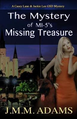 Book cover for The Mystery of MI-5's Missing Treasure