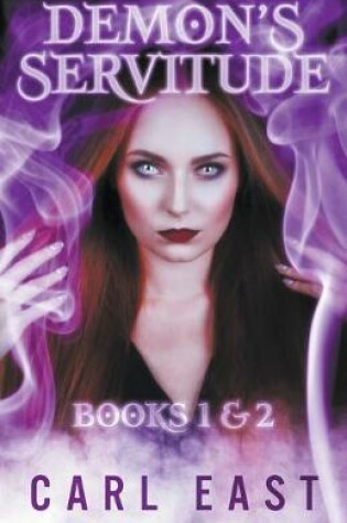 Cover of Demon's Servitude - Books 1 and 2