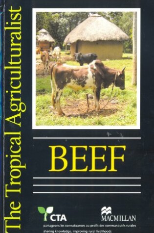 Cover of The Tropical Agriculturalist Beef