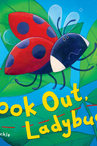 Cover of Look Out, Ladybug!