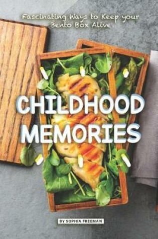 Cover of Childhood Memories