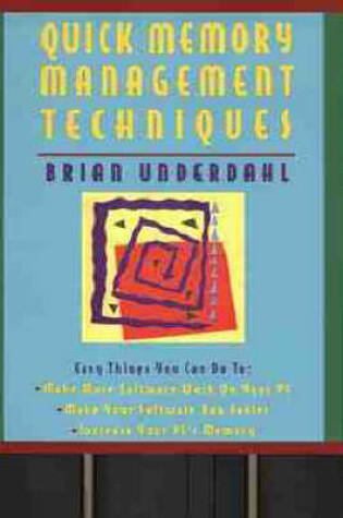 Cover of Quick Memory Management Techniques