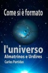 Book cover for Come Si   Formato l'Universo