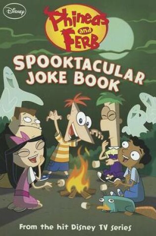 Cover of Phineas and Ferb Spooktacular Joke Book