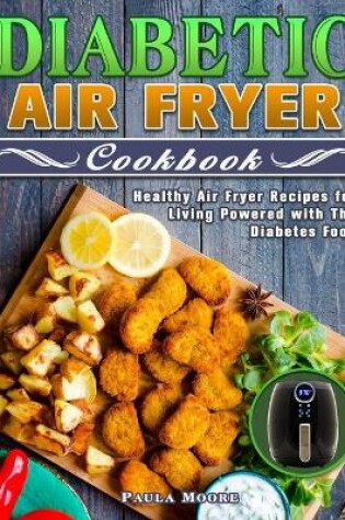 Cover of Diabetic Air Fryer Cookbook