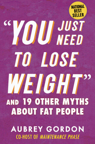 Cover of “You Just Need to Lose Weight”