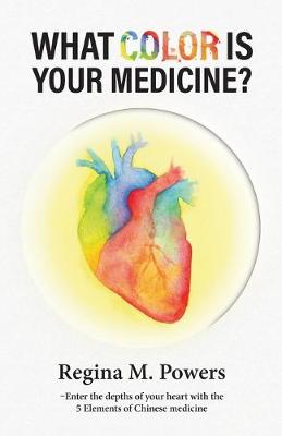 Book cover for What Color is Your Medicine?