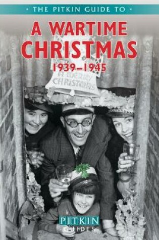 Cover of A Wartime Christmas 1939-1945