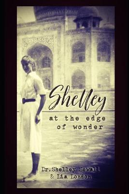 Book cover for Shelley at the Edge of Wonder