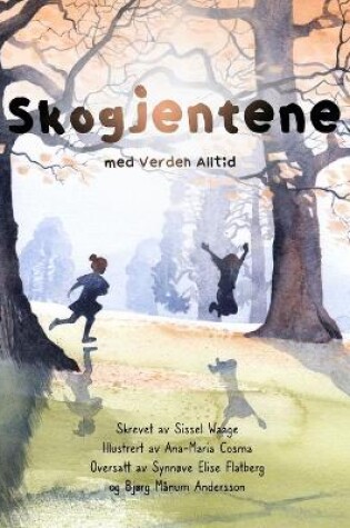 Cover of Skogjentene, Med verden, alltid (paperback)