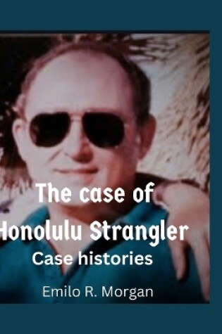 Cover of The case of Honolulu Strangler