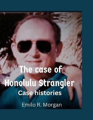 Book cover for The case of Honolulu Strangler