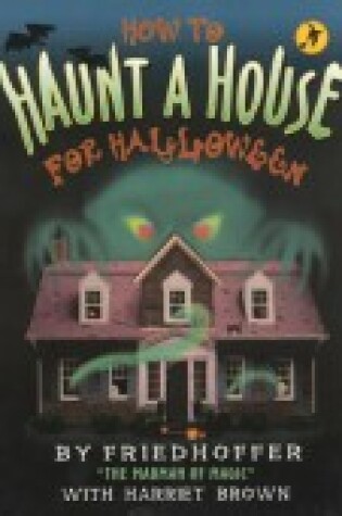 Cover of How to Haunt a House for Halloween