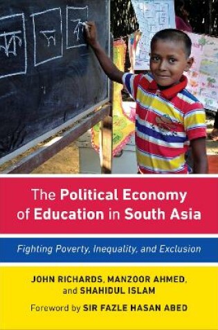Cover of The Political Economy of Education in South Asia