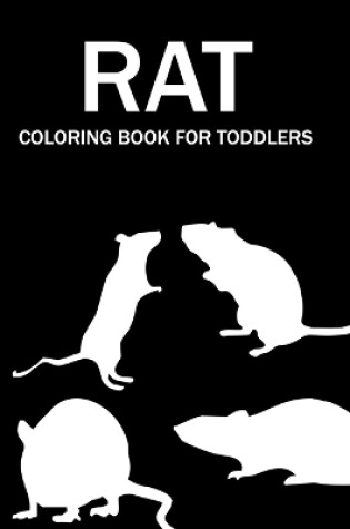 Cover of Rat Coloring Book For Toddlers