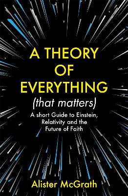 Book cover for A Theory of Everything (That Matters)