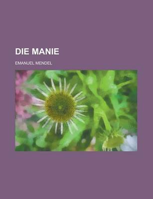 Book cover for Die Manie
