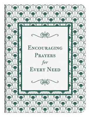 Book cover for Encouraging Prayers for Every Need