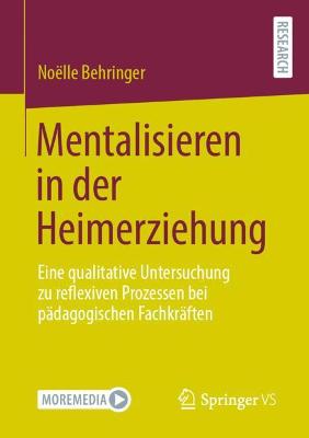 Cover of Mentalisieren in Der Heimerziehung