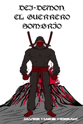 Book cover for Dei-Demon, El Guerrero Sombrío