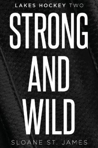 Cover of Strong and Wild