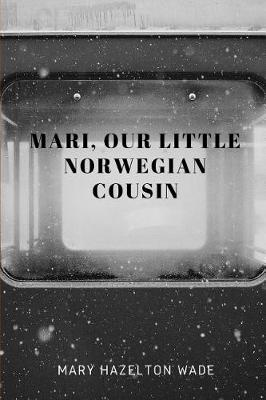 Book cover for Mari, Our Little Norwegian Cousin