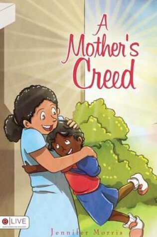 Cover of A Mother\'s Creed