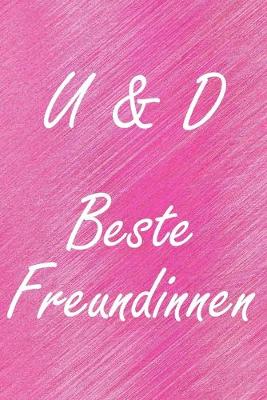 Book cover for U & D. Beste Freundinnen