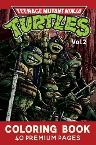 Cover of Teenage Mutant Ninja Turtles Coloring Book Vol2