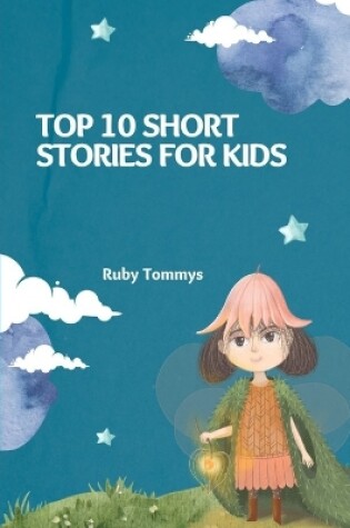 Cover of Top 10 Short Stories for Kids