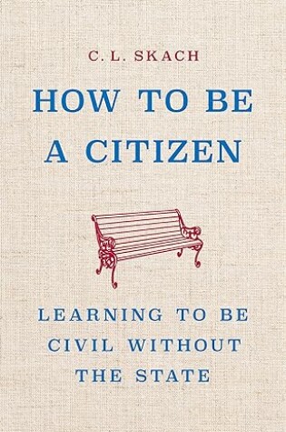 How to Be a Citizen