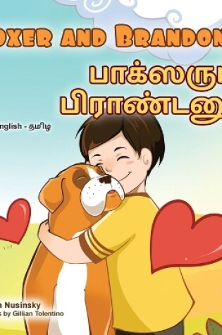Cover of Boxer and Brandon (English Tamil Bilingual Children's Book)