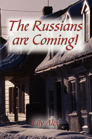 Cover of The Russians Are Coming!