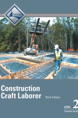 Cover of Construction Craft Laborer Level 2 Trainee Guide