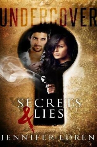 Cover of Undercover: Secrets & Lies