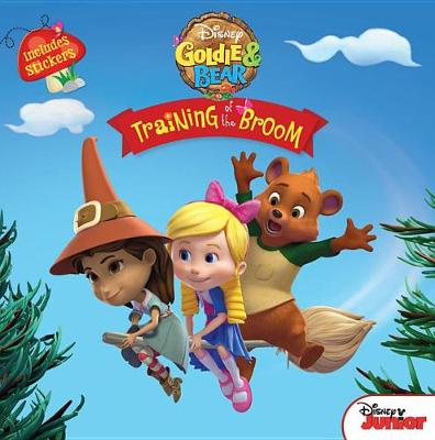 Book cover for Goldie and Bear Training of the Broom
