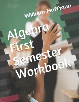 Book cover for Algebra First Semester Workbook