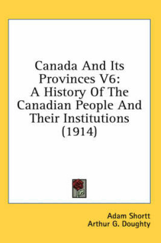 Cover of Canada and Its Provinces V6