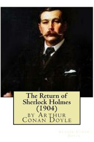 Cover of The Return of Sherlock Holmes (1904), by Arthur Conan Doyle