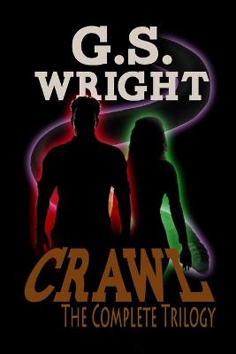 Book cover for Crawl, The Complete Trilogy