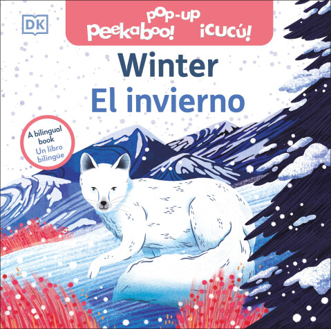 Cover of Bilingual Pop-up Peekaboo! Winter / El invierno