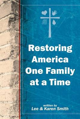 Book cover for Restoring America One Family at a Time