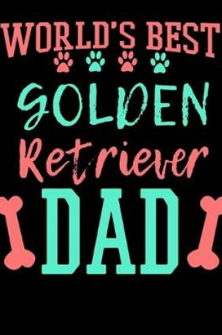 Cover of World's Best Golden Retriever Dad