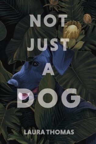 Cover of Not Just a Dog