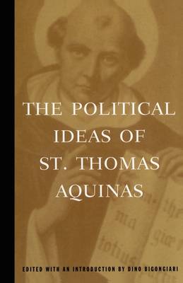 Book cover for The Political Ideas of St. Thomas Aquinas